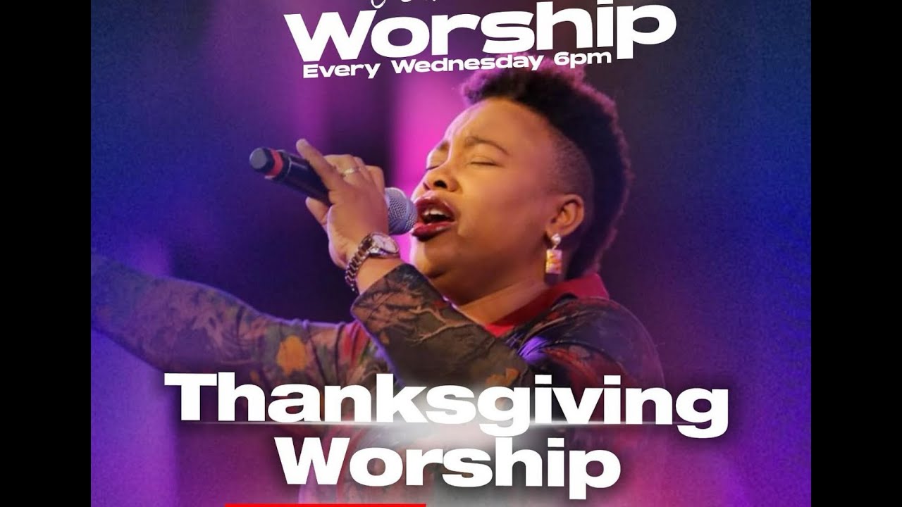 WORSHIP WITH DR UGONMA- THANKSGIVING WORSHIP