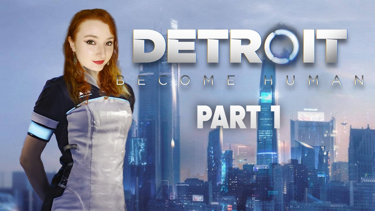 We Are Alive. DETROIT: BECOME HUMAN (Part 1)
