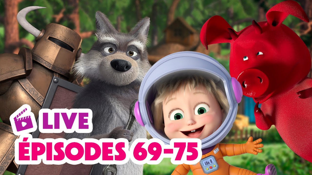 🔴 EN DIRECT 🐻👱🏻&zwj;♀️ Masha et Miсhka ✨Regardez les &eacute;pisodes 69 &agrave; 75 ! 👑👸 Masha and the Bear