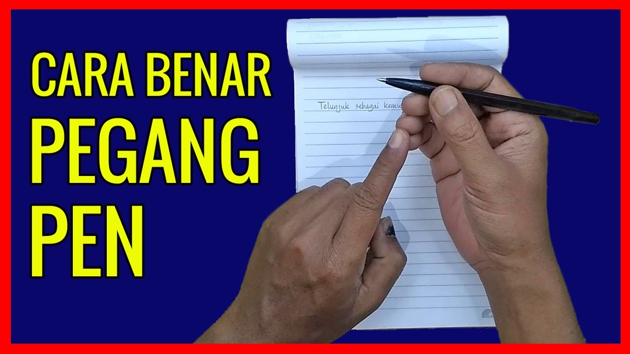 TUTORIAL MEMEGANG PEN YANG BENAR - How to handle pen for good handwriting