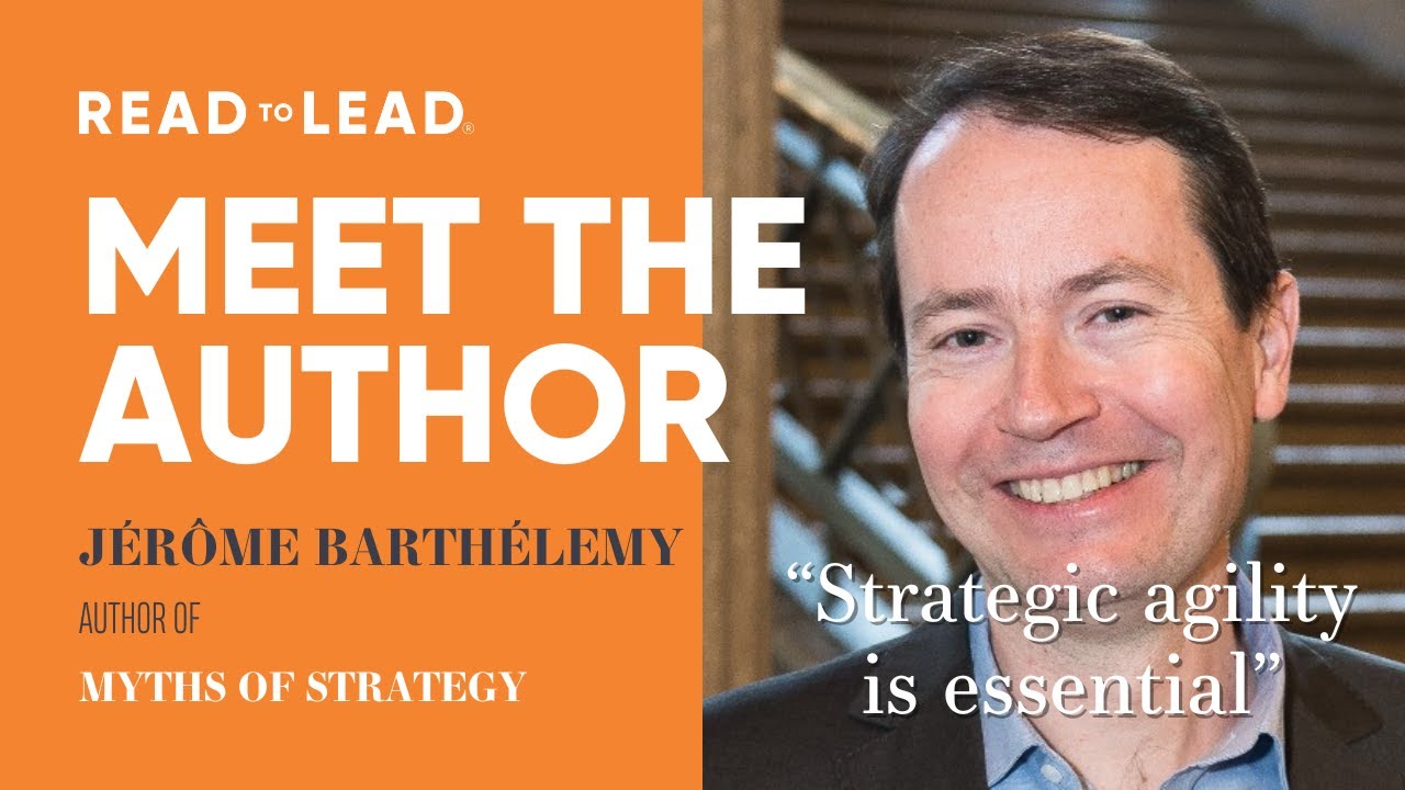 Strategic Agility Is Essential | J&eacute;r&ocirc;me Barth&eacute;lemy,