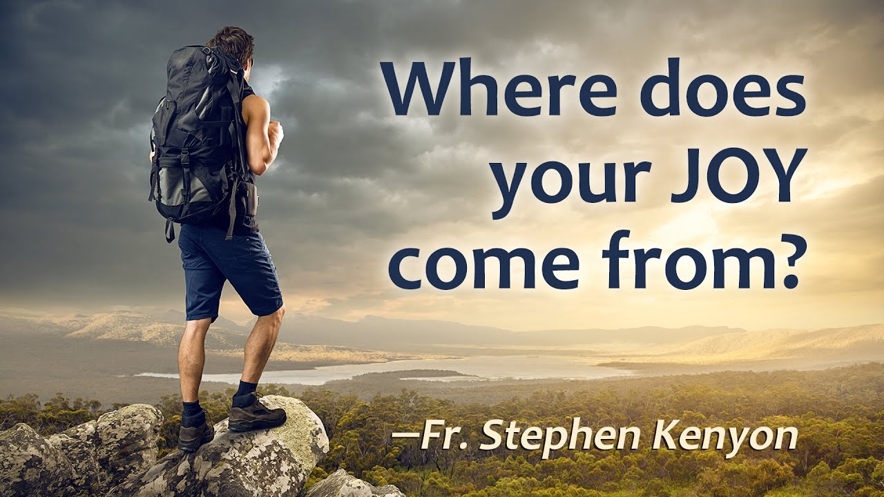 Where Does Your Joy Come From?