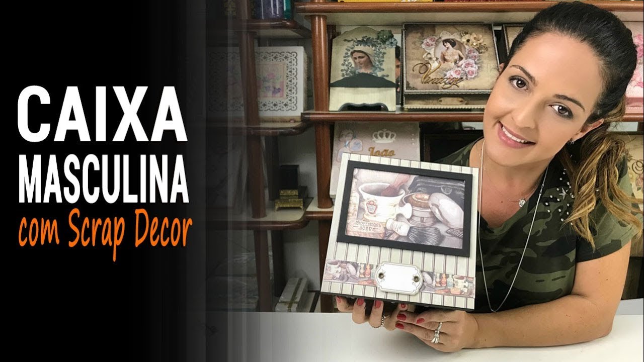 Caixa Masculina com Scrap Decor I Marisa Magalhães