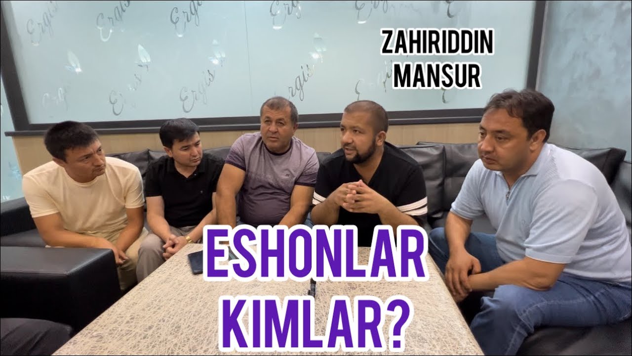 ESHONLAR KIMLAR?