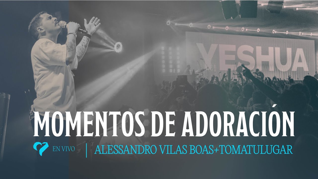 Momento de Adoración #ICEA2024 (en vivo) @AlessandroVilasBoasONE  @TOMATULUGAR |VIERNES NOCHE