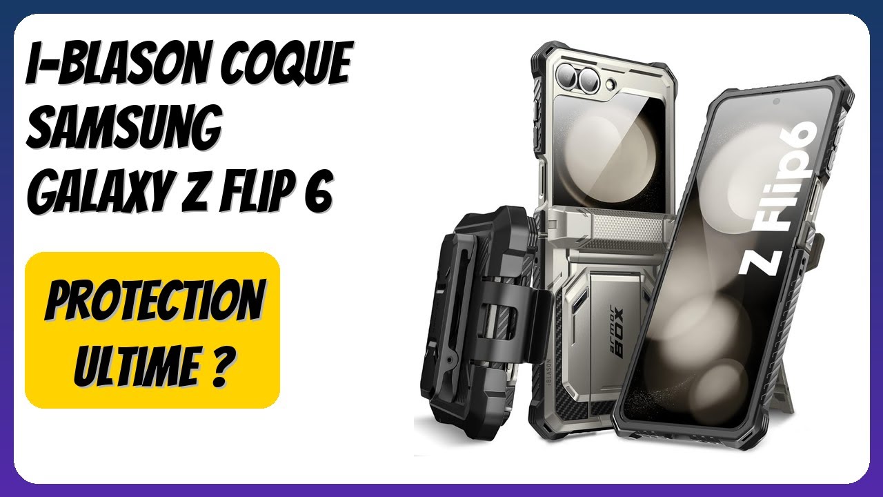 AVIS (2026) : i-Blason Coque Samsung Galaxy Z Flip 6. DÉTAILS