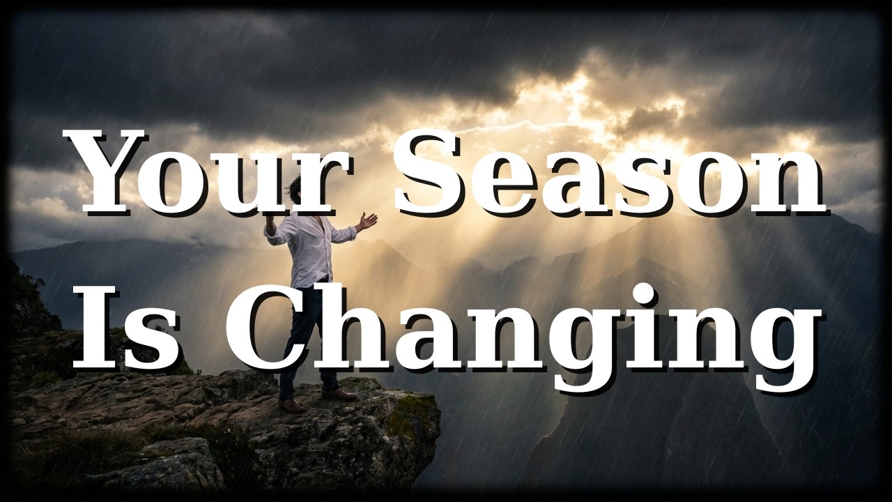 Your Season Is Changing