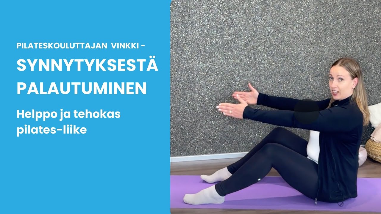 Paras Pilates-liike synnytyksestä palautumiseen