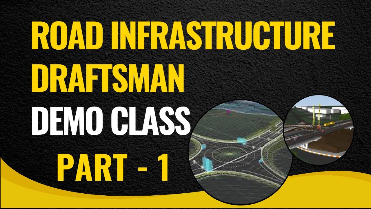 Road Infrastructure Draftsman - Working in Layout Setting Commands - DEMO CLASS