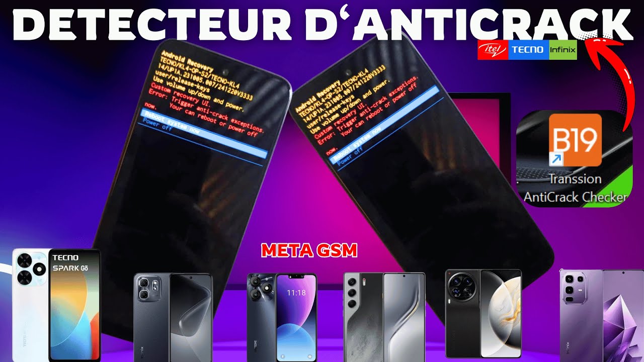 Comment détecter la sécurité ANTI-CRACK sur Tecno, Infinix et itel ? (Outil 2026)