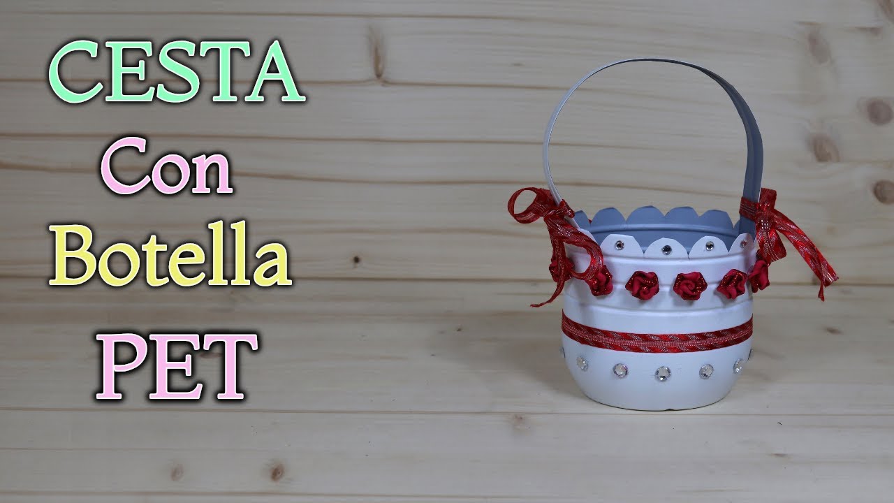 HACER CESTA con [ BOTELLA PET ]  ❓❓❓