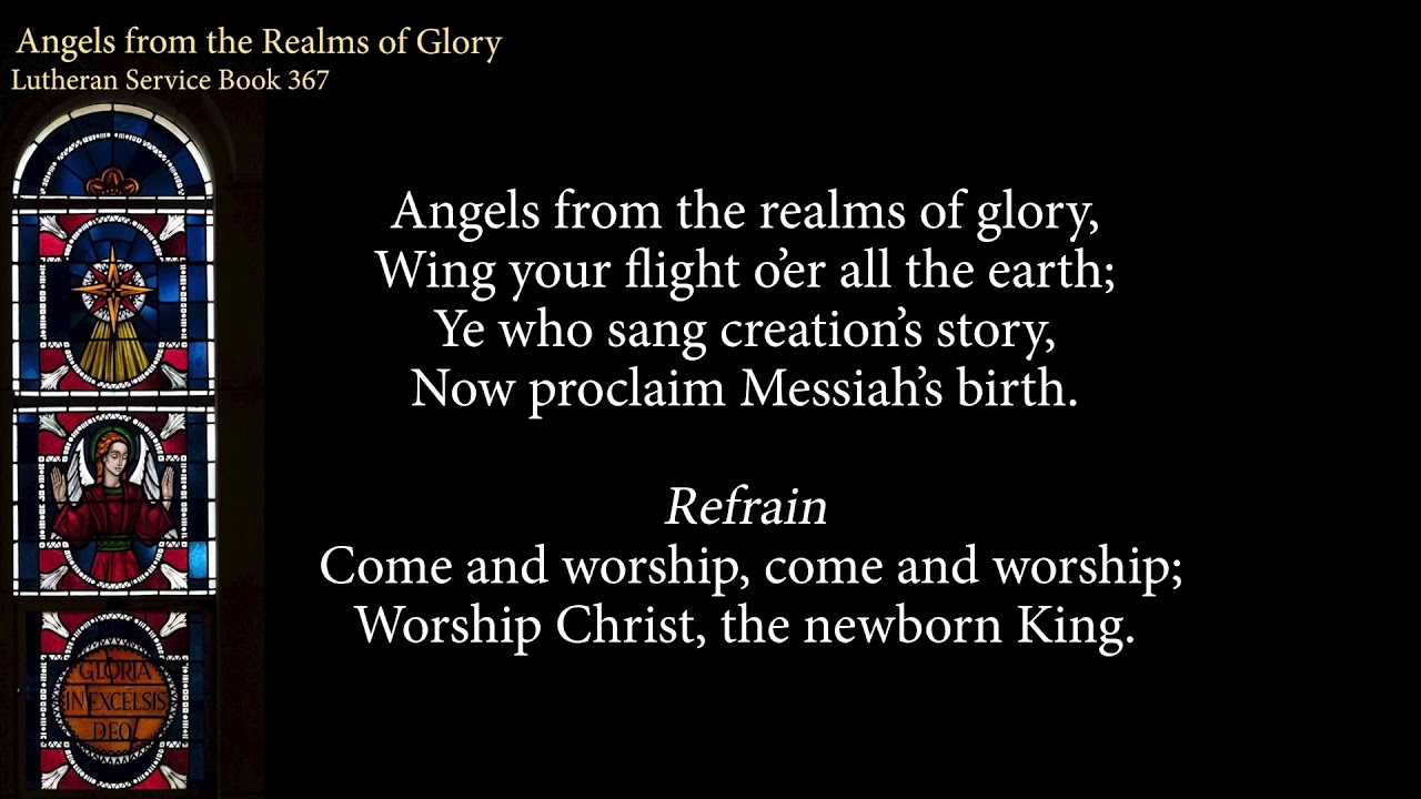 Hymn 367 Angels from the Realms of Glory