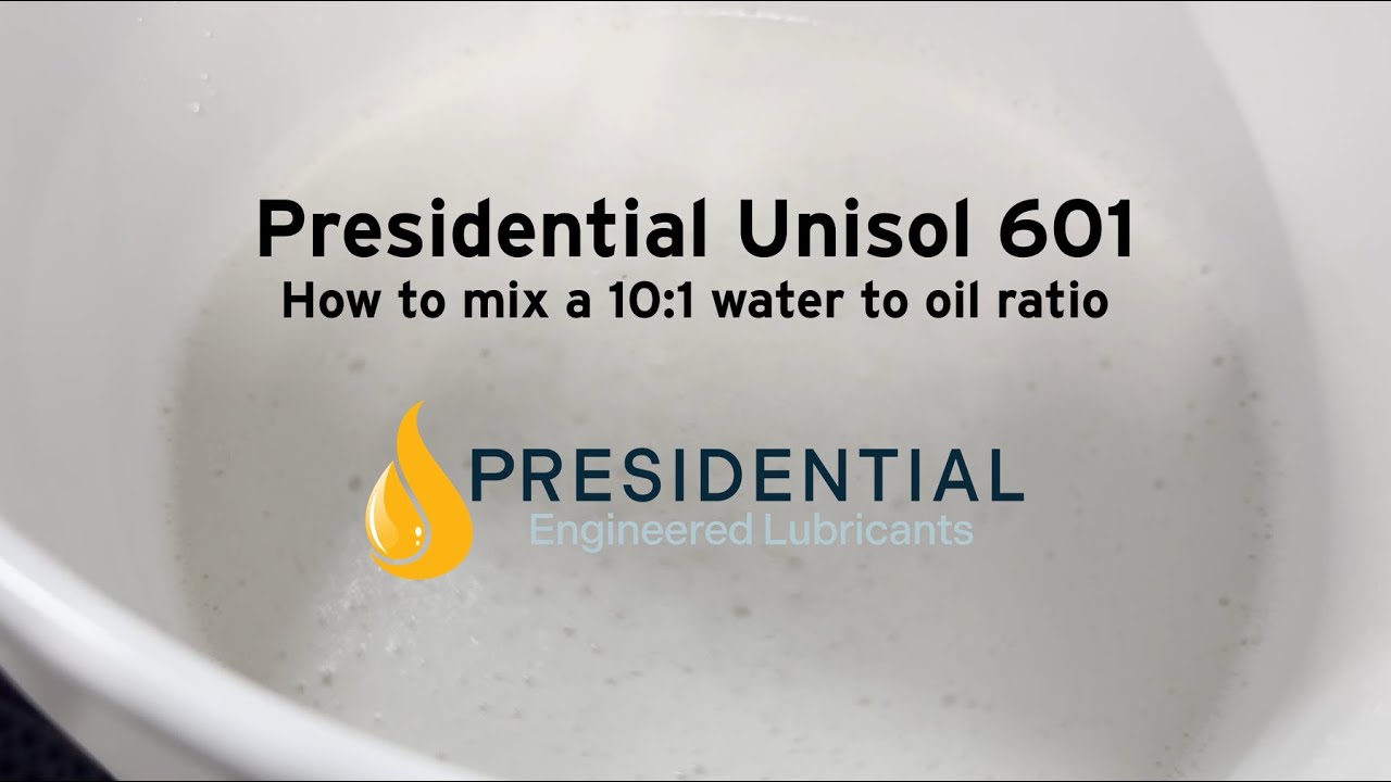 How to Mix Unisol 601 Cutting Oil | Metalworking Coolant Mixing Ratios & Best Practices
