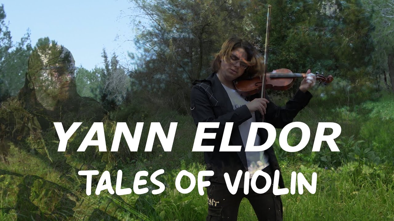 Tales Of Violin - Yann Eldor (No More War)