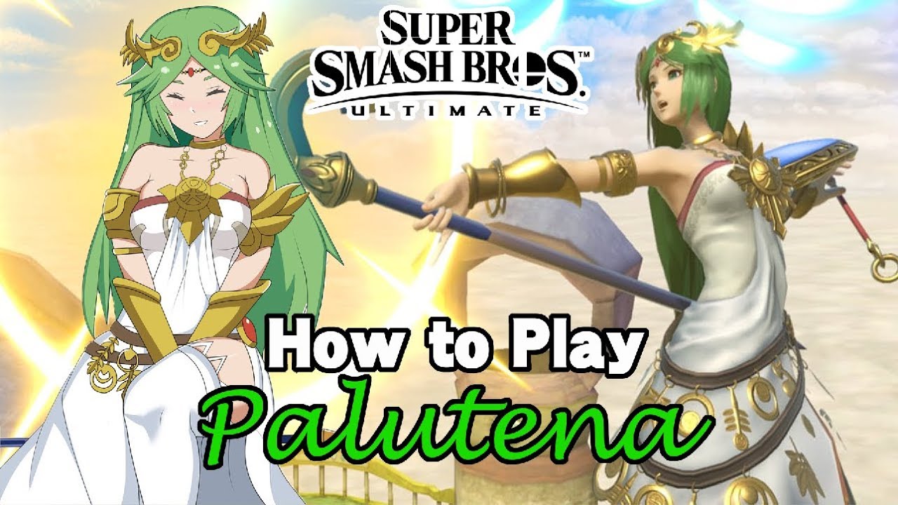 How to Play Palutena in Super Smash Bros. Ultimate (Character/Competitive Guide)
