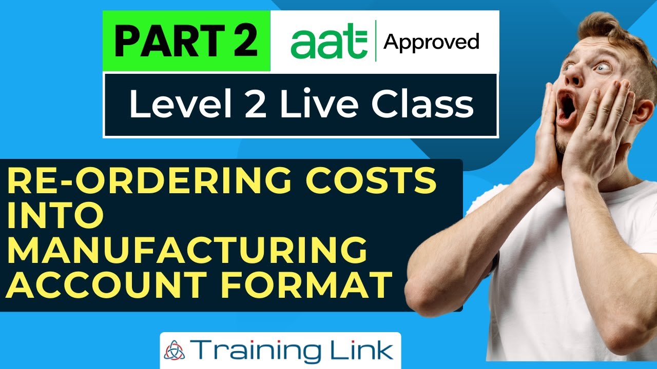 AAT Level 2: Use Cost Recording Techniques -  Live Class - Part 2 | Training Link