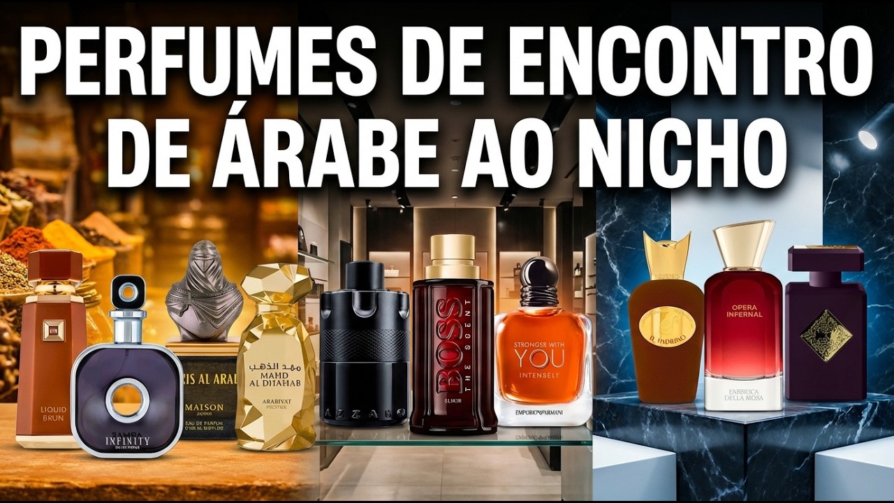 Perfumes para encontros! de Árabe ao Nicho!