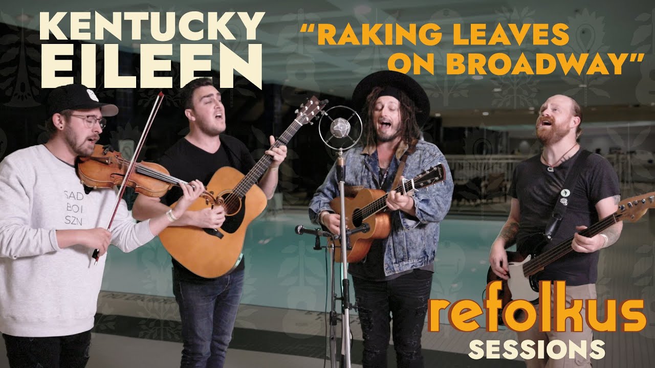 ReFolkUs Sessions: Kentucky Eileen - Raking Leaves on Broadway 🍂