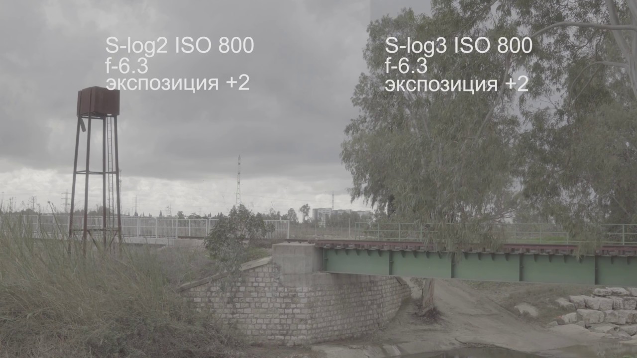 Sony A6500 Test S log2, S log3
