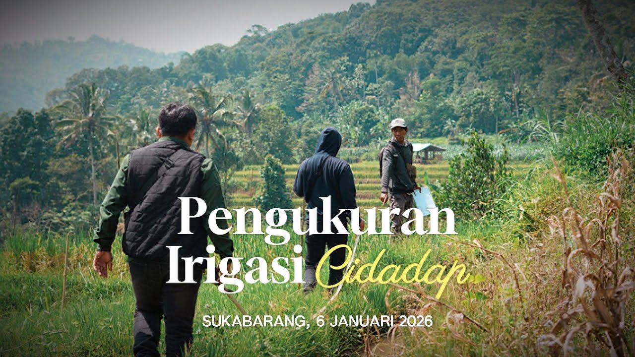 Pengukuran Irigasi Cidadap-Sawah Menak | Desa Naluk
