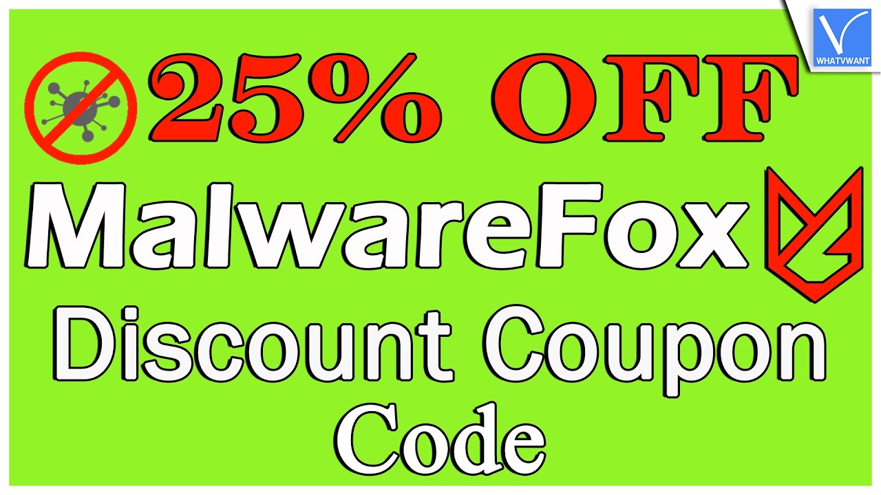 25% OFF - MalwareFox Discount Coupon Code