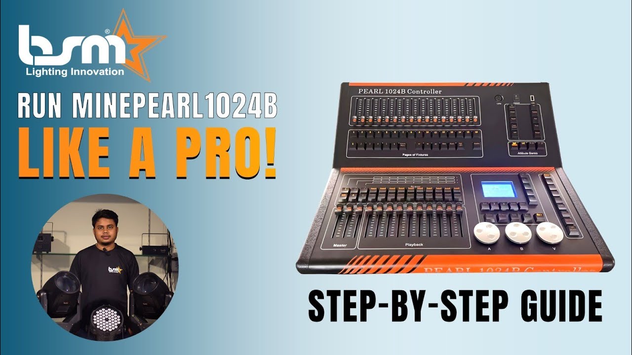 BSM MINIPEARL 1024B DMX CONTROLLER FULL PROGRAMMING II बीएसएम मिनीपर्ल 1024बी डीएमएक्स नियंत्रक