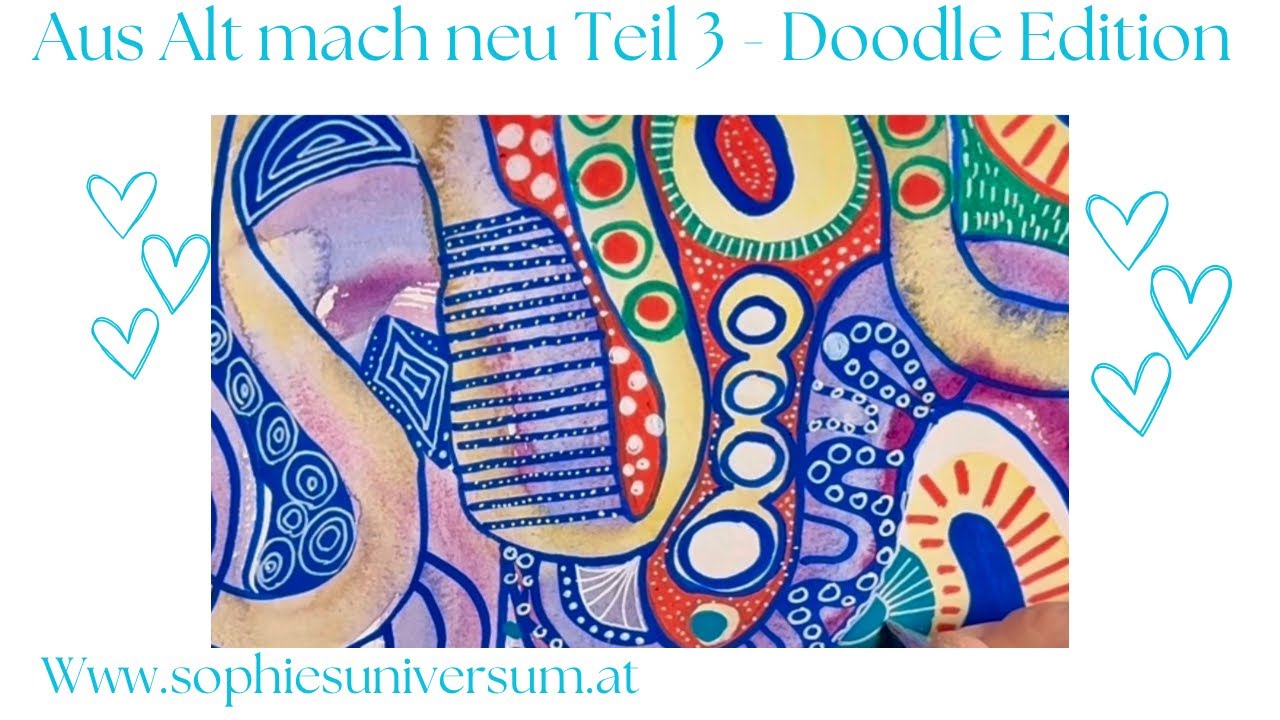Aus Alt mach neu Teil 3- Das Bild bekam eine krasse Veränderung! DOODLE EDITION : Sophiesuniversum