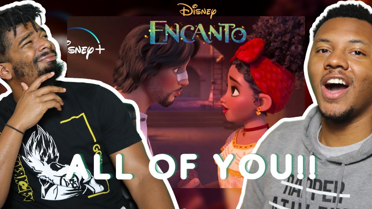 Encanto | All Of You | Full Song (HD) | REACTION!