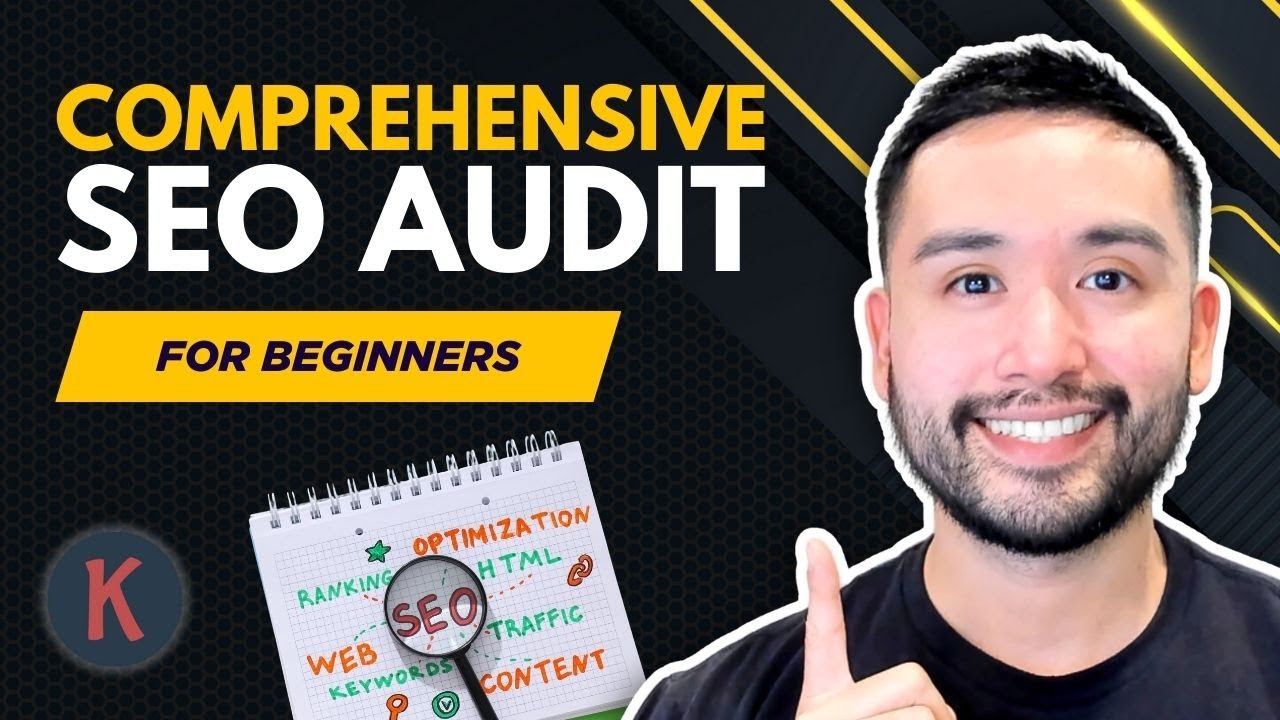 A Beginner&rsquo;s Guide to Conducting A Comprehensive SEO Audit