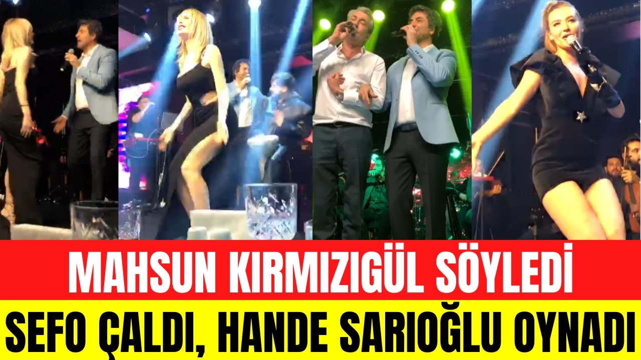 Mahsun Kırmızgül söyledi, Sefo çaldı, Hande Sarıoğlu oryantal dans yaptı! İşte o görüntüler...