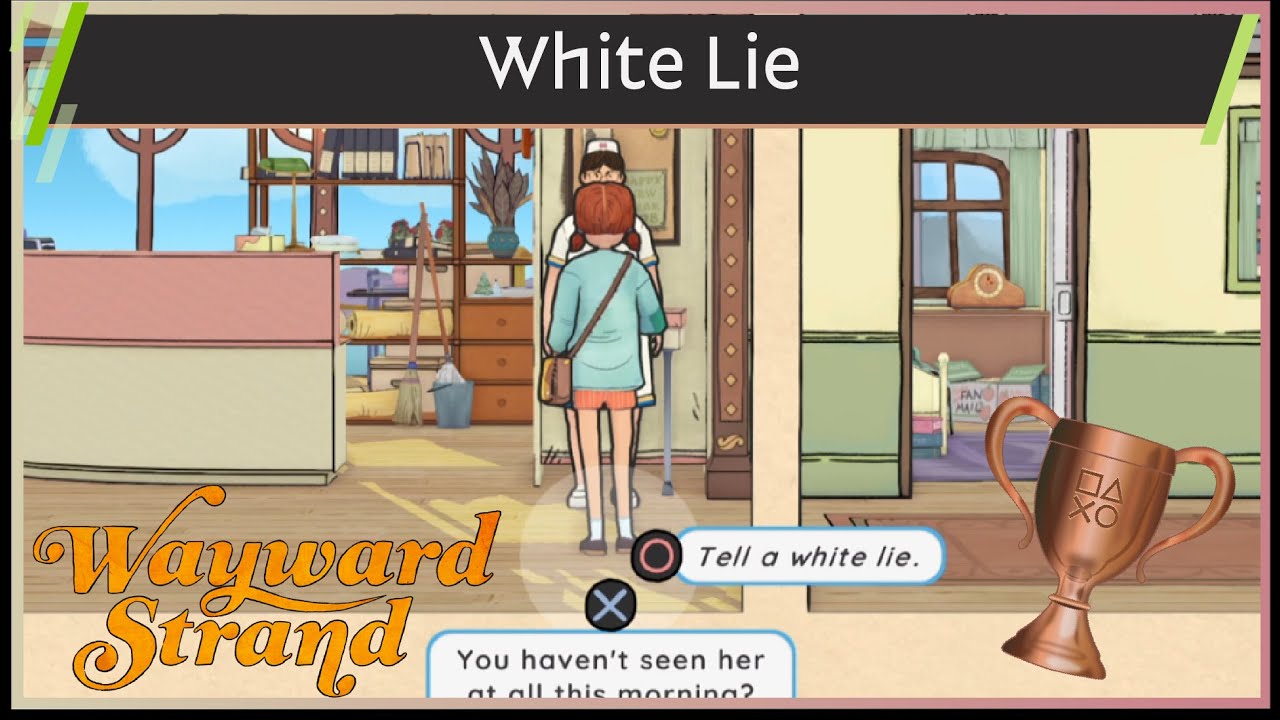 Wayward Strand 🏆White Lie🏆Trophy Guide (PlayStation/Xbox/Switch)