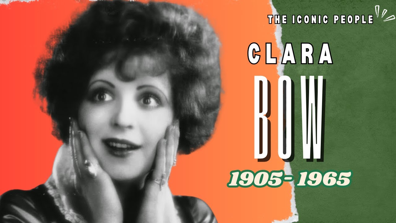 Clara Bow: The Tragic Story of the Original 