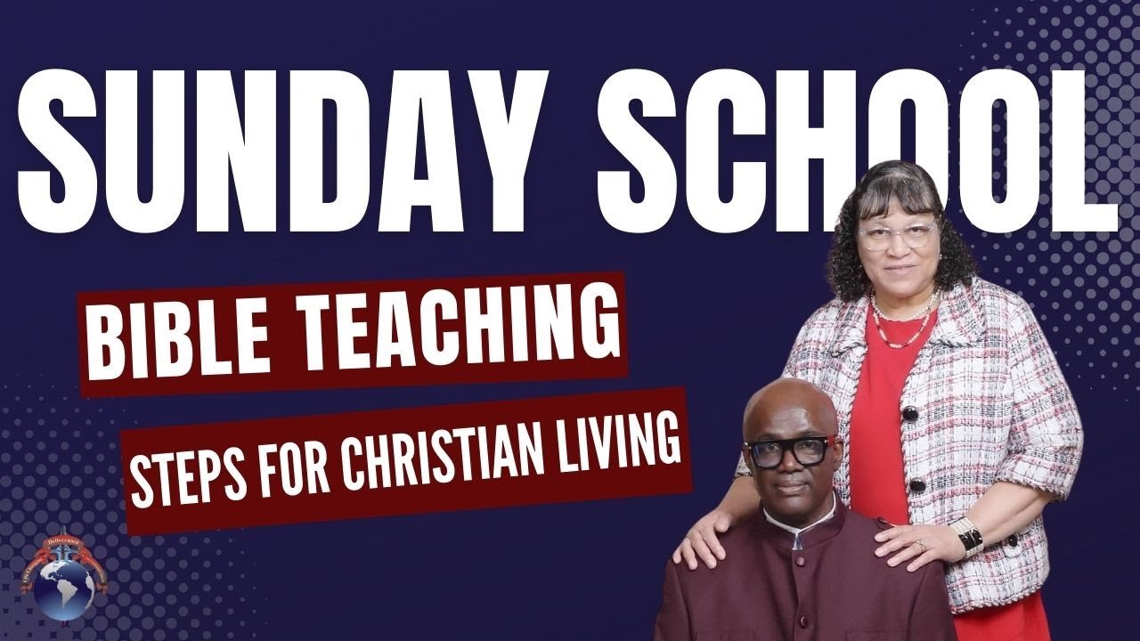 Sunday School Bible Teaching | Steps for Christian Living | March 01,  2026