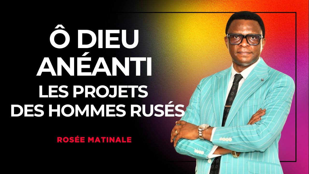 Ô Dieu Anéanti Les Projets Des Hommes Rusés || Apostle Patrick M. Yav
