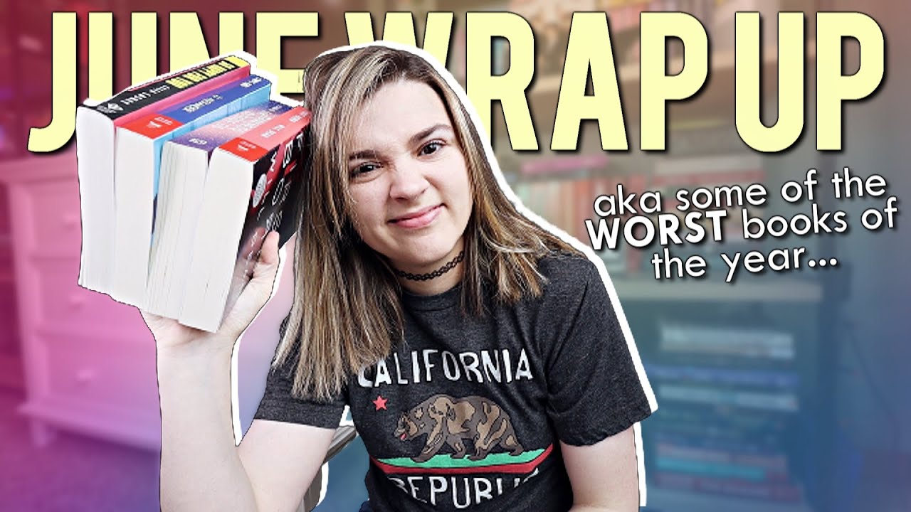 I read 16 books in June and a lot of them sucked 😬 || June Wrap Up