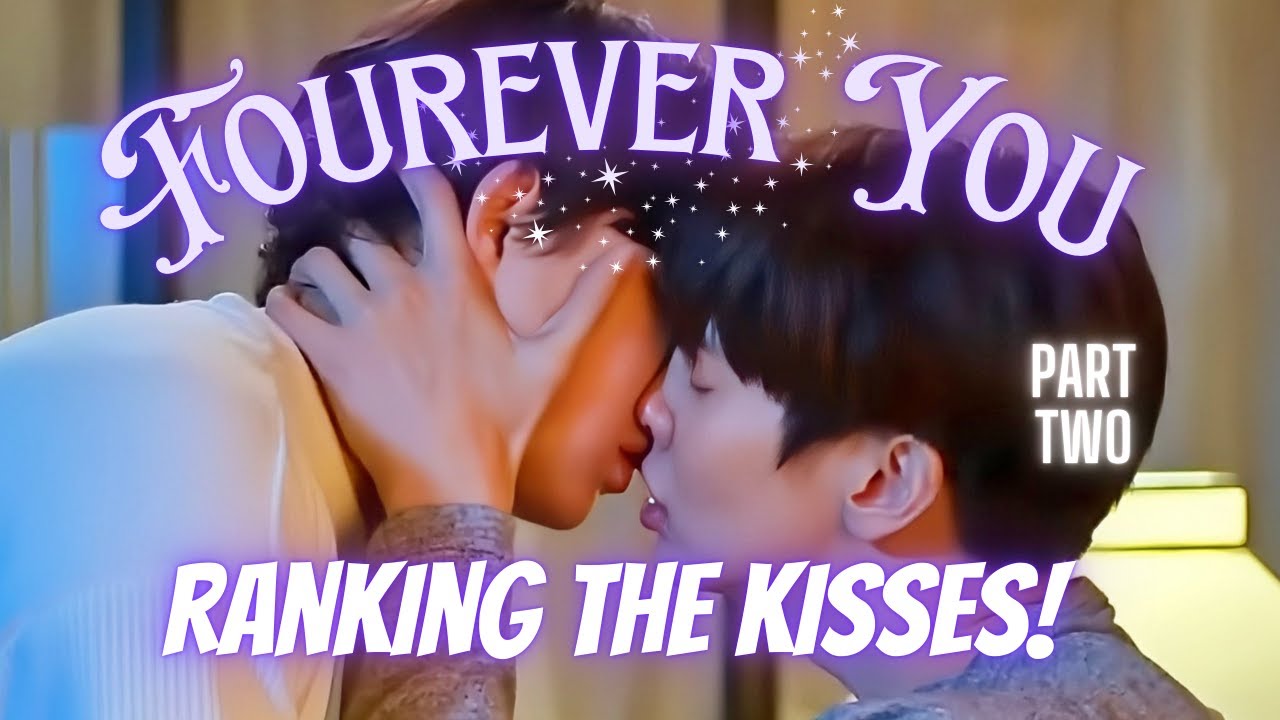 Fourever You Part Two: Ranking The Johan & North Kisses From Hot To SCORCHING HOT🔥