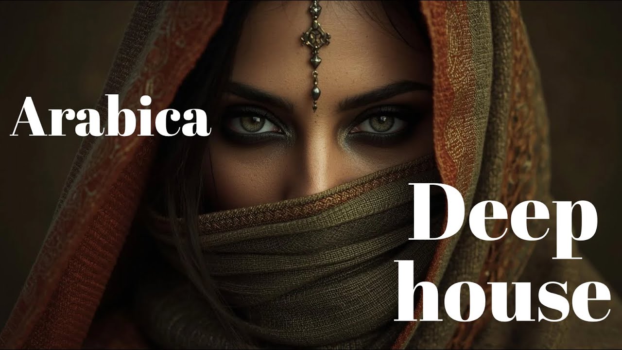 Arabica Deep House 🔥 Arabic Global Sound | Mystic Desert Night