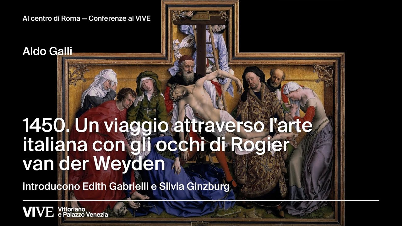 450. Un viaggio attraverso l'arte italiana con gli occhi di Rogier van der Weyden