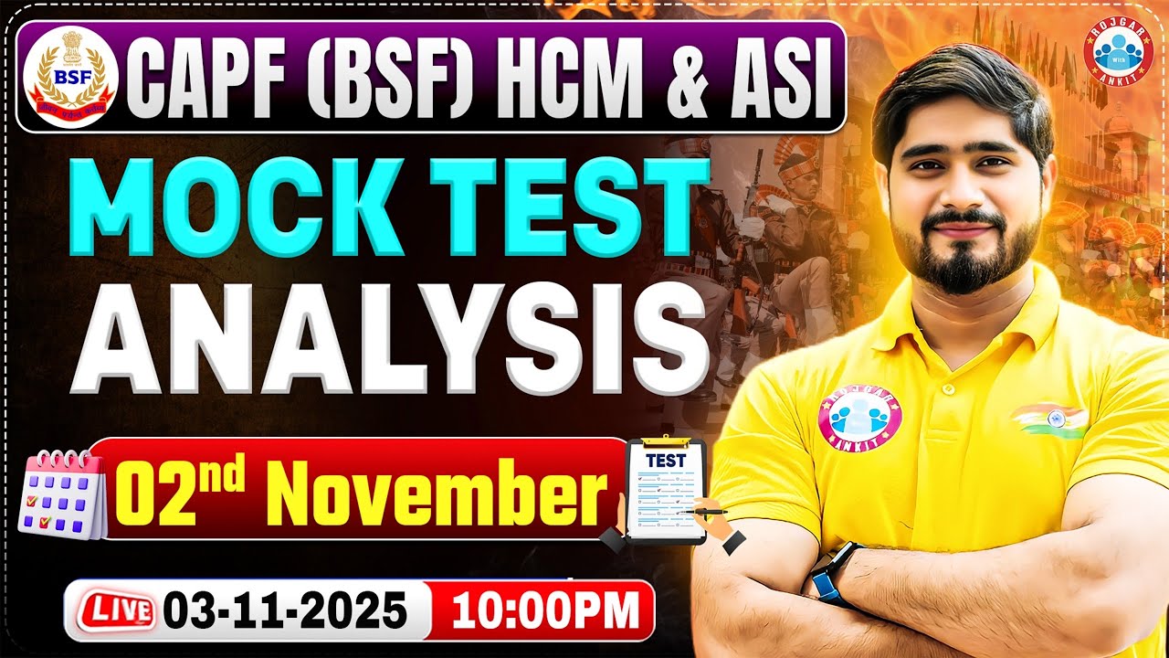 CAPF (BSF) HCM & ASI Mock Test Analysis | Exam Date Update & Preparation Strategy By Dharmendra Sir