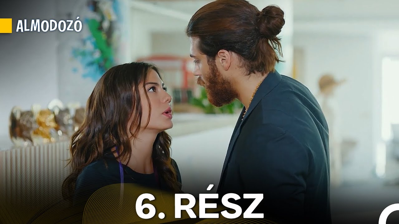 Almodoz&oacute; 6. R&eacute;sz (Magyar Szinkron)