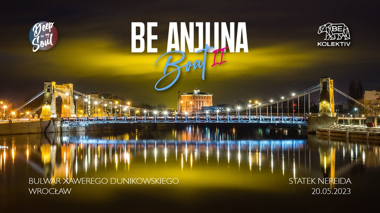 Be Anjuna Boat II by Deep in My Soul & BE Kolektiv - Wrocław 20/05/2023