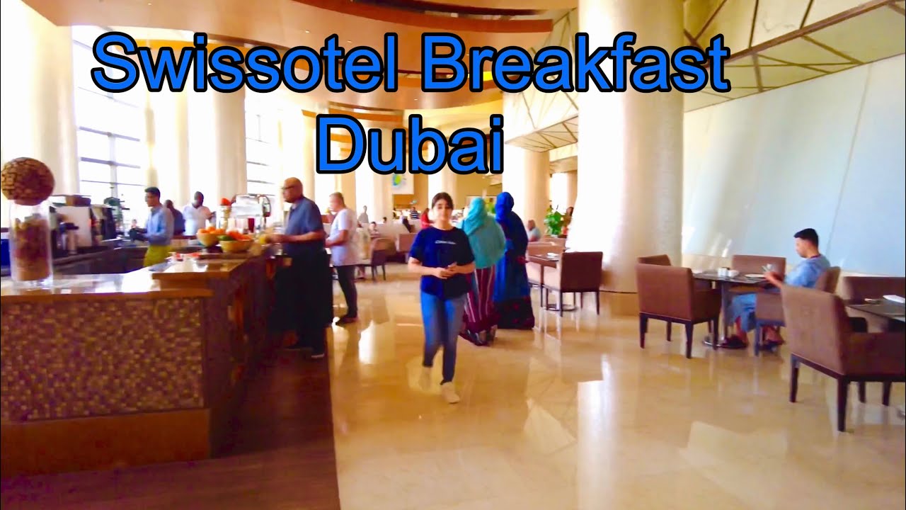 Swissotel Breakfast in Dubai | Five Star Hotel Breakfast | Al Ghurair | Deira Dubai | UAE