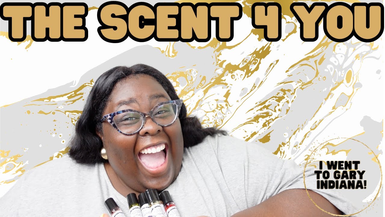The Scent 4 You| I Went to Gary Indiana| $2.50 Perfume Oils