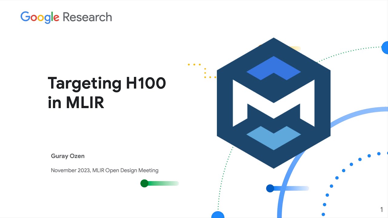 Open MLIR Meeting 11-16-2023: Targeting H100 with NVGPU and NVVM Dialects
