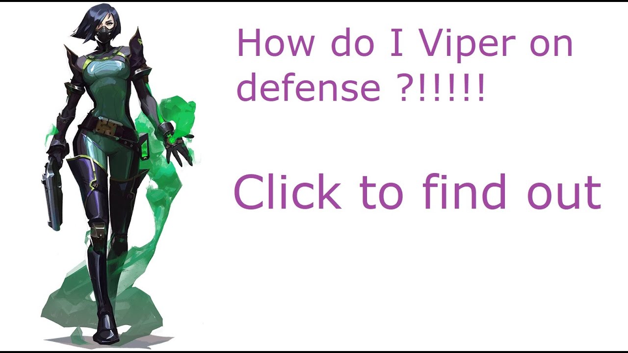 Basic Viper defense guide