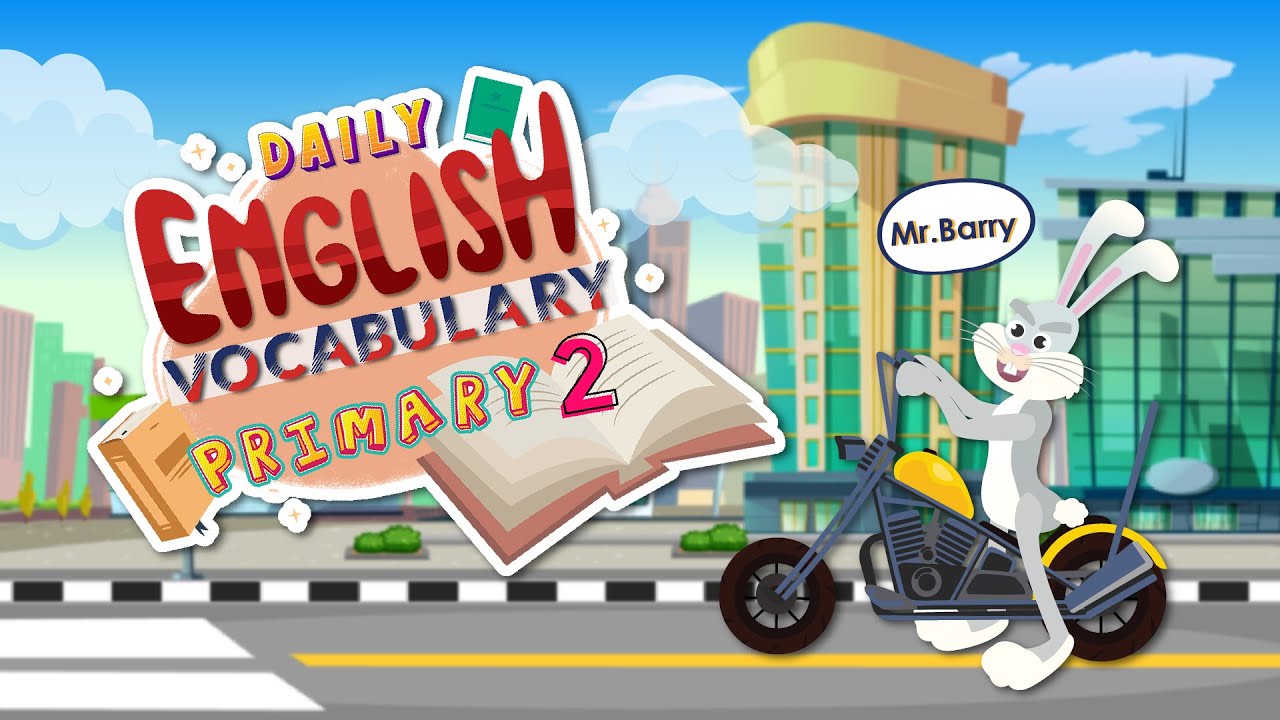 English Vocabulary Primary 2 (52-54)