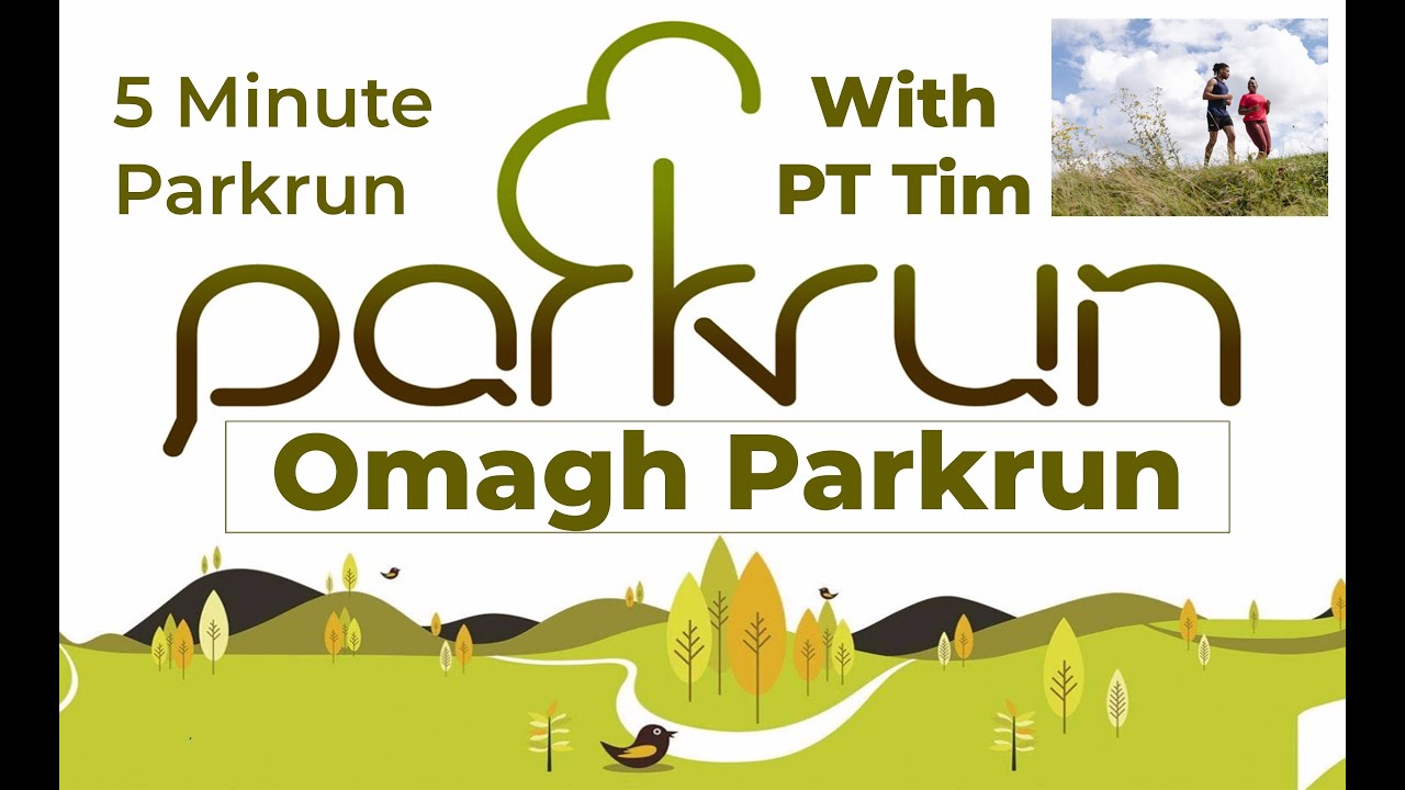 Omagh Parkrun in 5 minutes