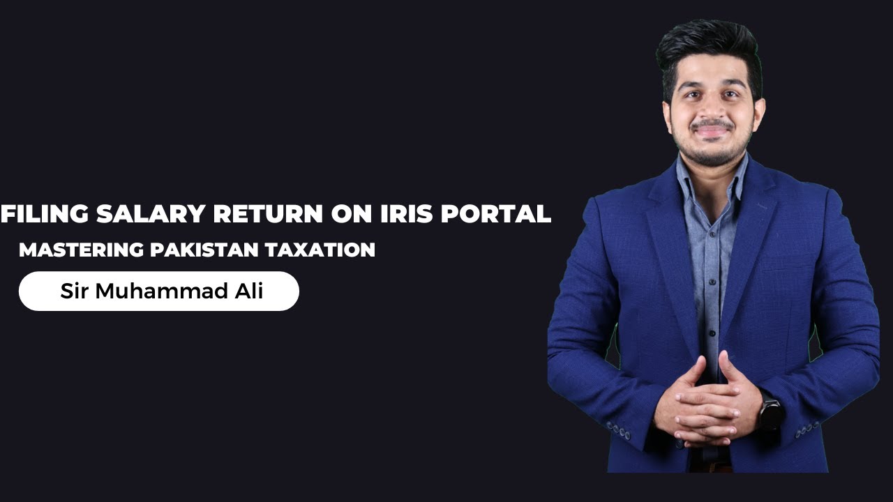 Filing Salary Return on IRIS Portal &ndash; Practical Demonstration