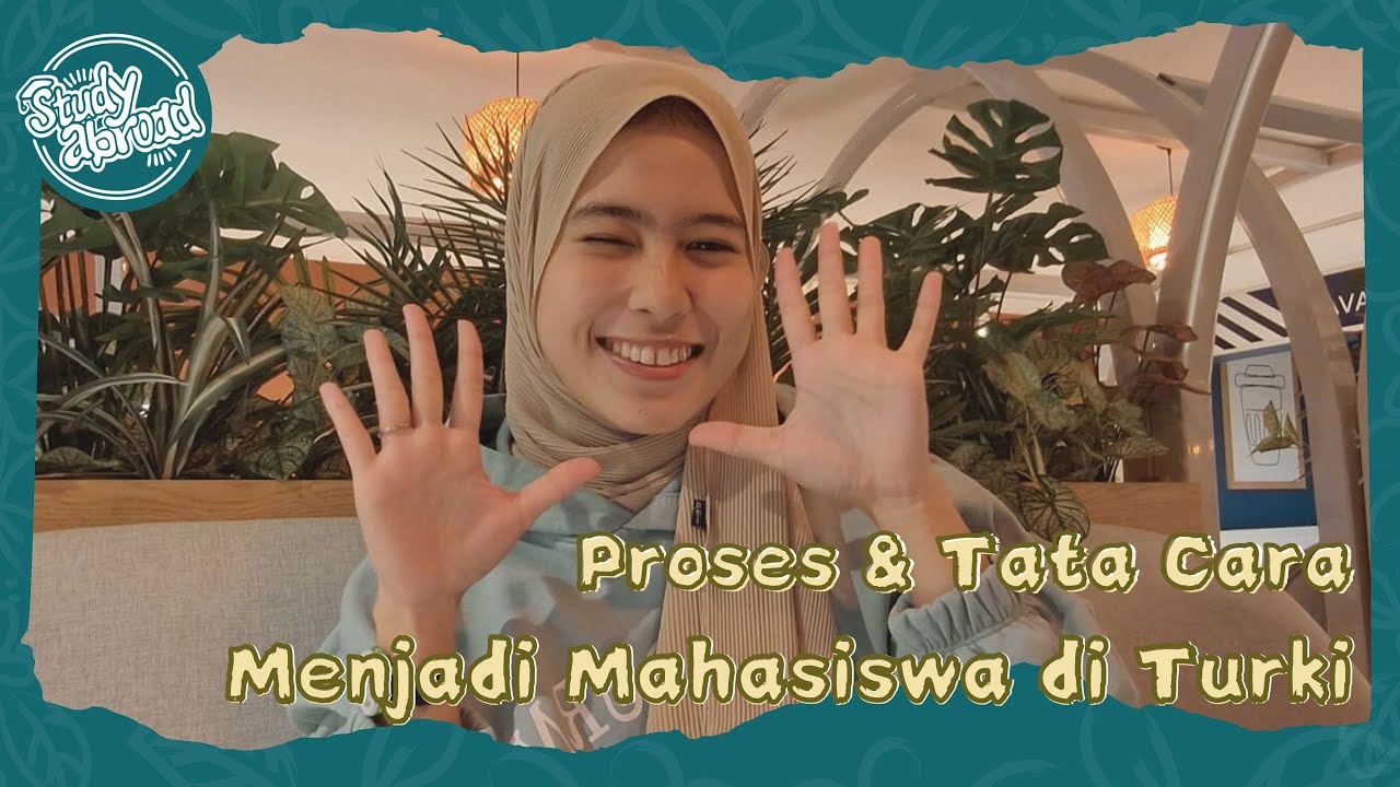 Proses & Tata Cara Kuliah di Turki