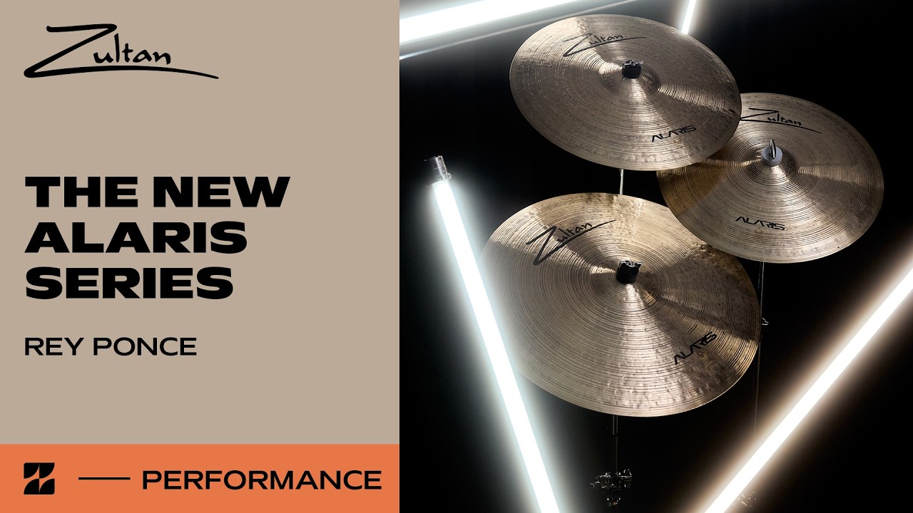 Introducing the Alaris series I Zultan Cymbals